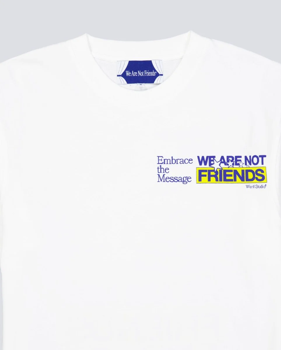 Camiseta We Are Not Friends Embrace Friends Blanco Unisex - Image 5